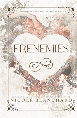 Frenemies by Nicole Blanchard